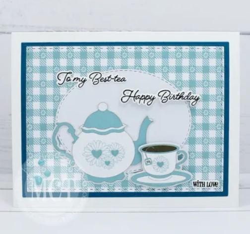 Time For Tea Stamps & Die